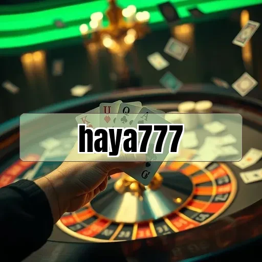 haya777 Pengalaman Pemain